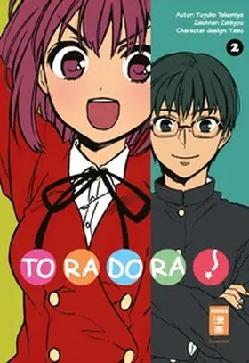 Takemiya / Zekkyou |  Toradora! 02 | Buch |  Sack Fachmedien
