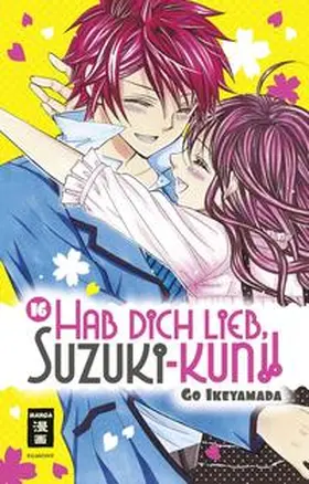 Ikeyamada |  Hab Dich lieb, Suzuki-kun!! 16 | Buch |  Sack Fachmedien