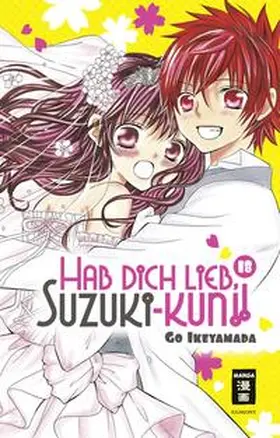 Ikeyamada |  Hab Dich lieb, Suzuki-kun!! 18 | Buch |  Sack Fachmedien