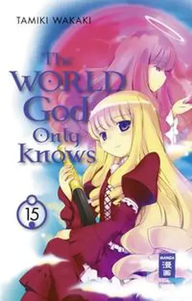 Wakaki |  The World God Only Knows 15 | Buch |  Sack Fachmedien