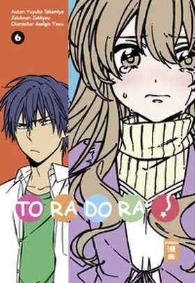 Takemiya / Zekkyou |  Toradora! 06 | Buch |  Sack Fachmedien