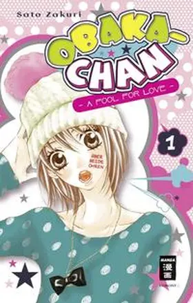Sato |  Obaka-chan - A fool for Love 01 | Buch |  Sack Fachmedien