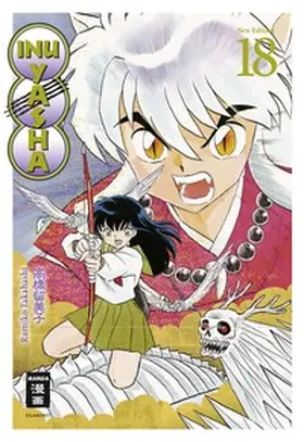 Takahashi |  Inu Yasha New Edition 18 | Buch |  Sack Fachmedien