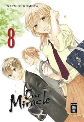 Kumeta |  Our Miracle 08 | Buch |  Sack Fachmedien