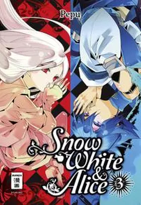 Pepu |  Snow White & Alice 03 | Buch |  Sack Fachmedien
