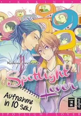 Kakine |  Spotlight Lover | eBook | Sack Fachmedien