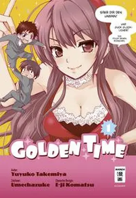 Takemiya / Umechazuke |  Golden Time 01 | Buch |  Sack Fachmedien