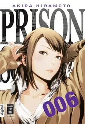 Hiramoto |  Prison School 06 | eBook | Sack Fachmedien
