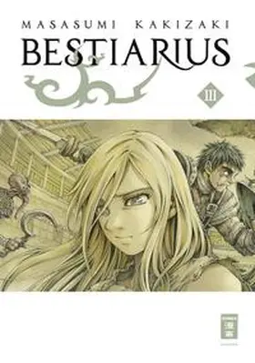 Kakizaki |  Bestiarius 03 | Buch |  Sack Fachmedien