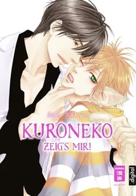 Sakyo | Kuroneko - Zeig's mir! | E-Book | www.sack.de