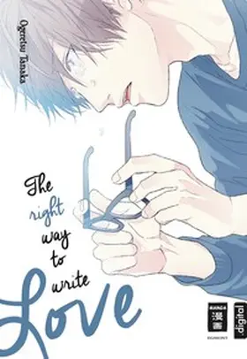 Tanaka |  The right way to write Love | eBook | Sack Fachmedien