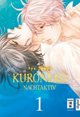 Sakyo |  Kuroneko - Nachtaktiv 01 | eBook | Sack Fachmedien