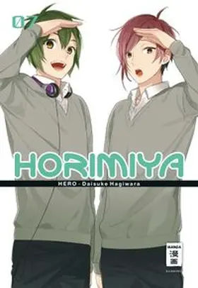 HERO / Hagiwara | Horimiya 07 | Buch | 978-3-7704-9515-3 | www.sack.de