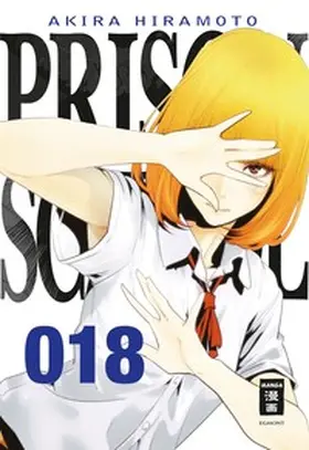 Hiramoto |  Prison School 18 | eBook | Sack Fachmedien