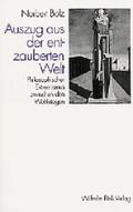 Bolz |  Auszug aus der entzauberten Welt | Buch |  Sack Fachmedien