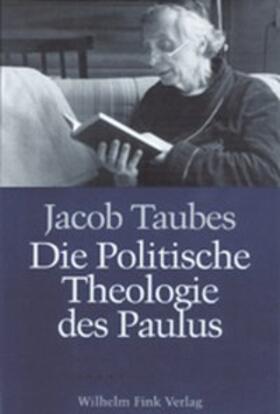 Assmann / Taubes / Folkers | Die politische Theologie des Paulus | Buch | 978-3-7705-2844-8 | sack.de