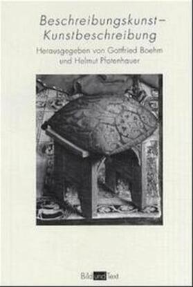 Boehm / Hess / Pfotenhauer |  Beschreibungskunst - Kunstbeschreibung | Buch |  Sack Fachmedien