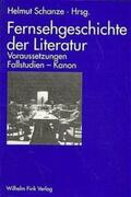Schanze |  Fernsehgeschichte der Literatur | Buch |  Sack Fachmedien