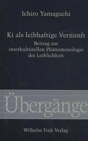 Yamaguchi | Ki als leibhaftige Vernunft | Buch | 978-3-7705-3204-9 | sack.de