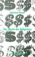 Dries / Zinser |  Der Markt der Religionen | Buch |  Sack Fachmedien