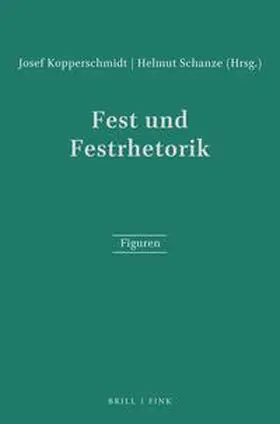Kopperschmidt / Schanze |  Fest- und Festrhetorik | Buch |  Sack Fachmedien