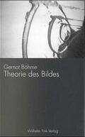 Böhme |  Theorie des Bildes | Buch |  Sack Fachmedien