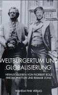Bolz / Zons / Kittler |  Weltbürgertum und Globalisierung | Buch |  Sack Fachmedien