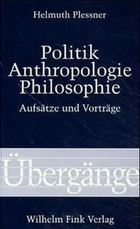 Plessner / Giammusso / Lessing |  Politik - Anthropologie - Philosophie | Buch |  Sack Fachmedien