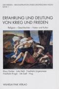 Garber / Lutterbach / Held |  Erfahrung und Deutung von Krieg und Frieden. Band 1 | Buch |  Sack Fachmedien