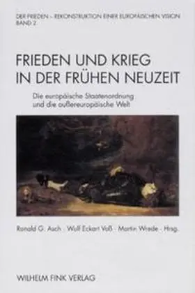  Frieden und Krieg in der Frühen Neuzeit | Buch |  Sack Fachmedien