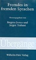 Jostes / Trabant |  Fremdes in fremden Sprachen | Buch |  Sack Fachmedien