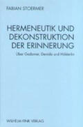 Stoermer |  Hermeneutik und Dekonstruktion der Erinnerung | Buch |  Sack Fachmedien
