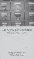 Theile |  Das Archiv der Goethezeit | Buch |  Sack Fachmedien