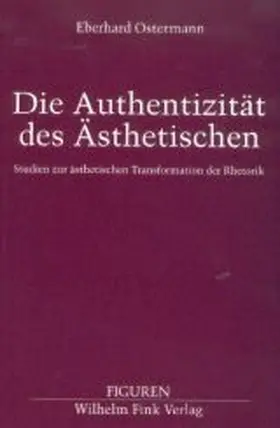 Ostermann |  Die Authentizität des Ästhetischen | Buch |  Sack Fachmedien