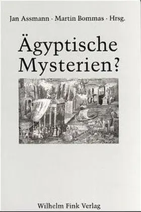 Assmann / Bommas / von Lieven |  Ägyptische Mysterien? | Buch |  Sack Fachmedien