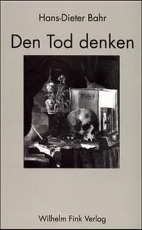 Bahr |  Den Tod Denken | Buch |  Sack Fachmedien