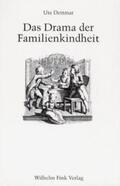 Dettmar |  Das Drama der Familienkindheit | Buch |  Sack Fachmedien