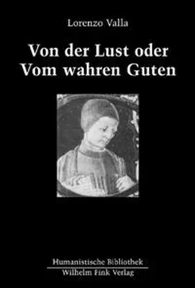 Schenkel / Valla |  Von der Lust oder Vom wahren Guten | Buch |  Sack Fachmedien