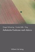 Gehring / Zelle / Schwering |  Ästhetische Positionen nach Adorno | Buch |  Sack Fachmedien