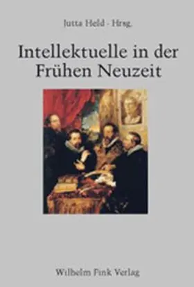 Stenzel / Held / Kühlmann |  Intellektuelle in der frühen Neuzeit | Buch |  Sack Fachmedien