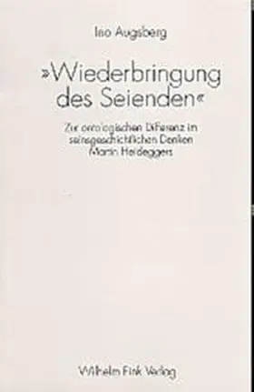 Augsberg |  "Wiederbringung des Seienden" | Buch |  Sack Fachmedien