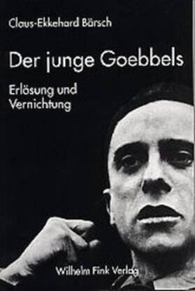 Bärsch |  Der junge Goebbels | Buch |  Sack Fachmedien