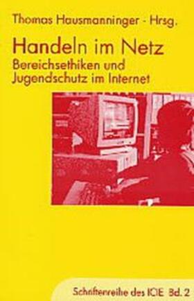 Hausmanninger / Vogelgesang / Karmasin | Handeln im Netz | Buch | 978-3-7705-3814-0 | sack.de