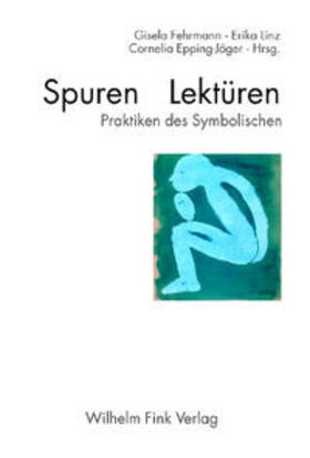 Fehrmann / Epping-Jäger / Linz |  Spuren Lektüren | Buch |  Sack Fachmedien