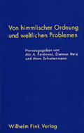 Hollweck / Nida-Rümelin / Gmelch |  Von himmlischer Ordnung und weltlichen Problemen | Buch |  Sack Fachmedien