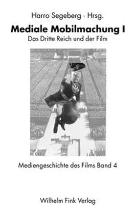 Segeberg |  Mediale Mobilmachung I | Buch |  Sack Fachmedien