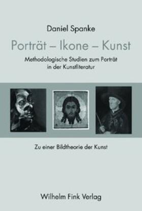 Spanke / Weigel | Porträt - Ikone - Kunst | Buch | 978-3-7705-3908-6 | sack.de