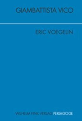 Voegelin / Opitz | Giambattista Vico | Buch | 978-3-7705-3920-8 | sack.de
