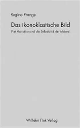 Prange |  Das ikonoklastische Bild | Buch |  Sack Fachmedien