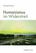 Mayer |  Humanismus im Widerstreit | Buch |  Sack Fachmedien